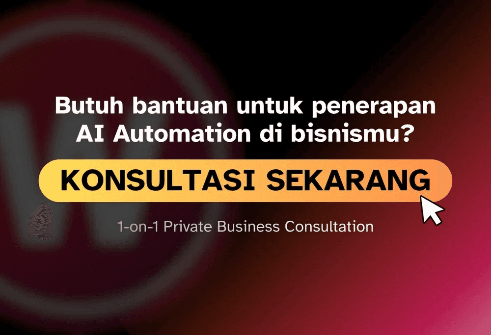 [CONSULTATION] Konsultasi PRIVATE AI Automation untuk Bisnismu